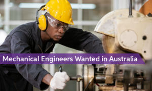 Mechanical Engineers and Mining Engineers to Australia